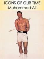 Icons_of_Our_Time_Muhammed_Ali