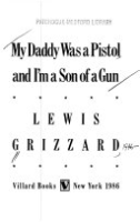 My_daddy_was_a_pistol__and_I_m_a_son_of_a_gun